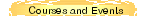 Courses and Events